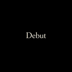 Debut