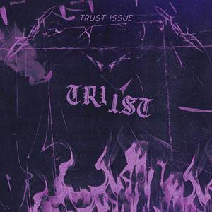 TRUST ISSUE (feat. PUNE)