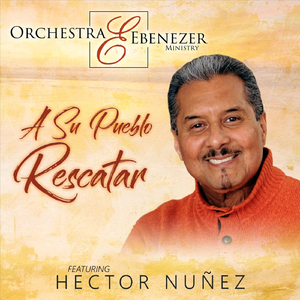 A Su Pueblo Rescatar (feat. Hector Nuñez)
