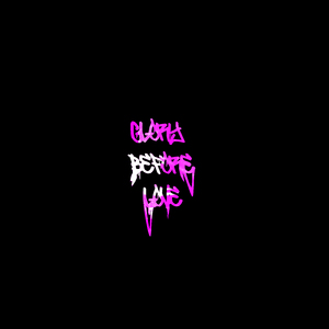 Glory before Love