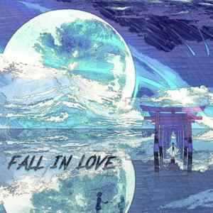 Fall In Love