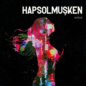 Hapsolmuşken