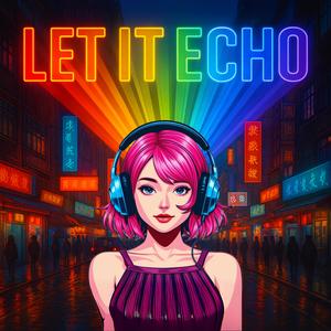 Let it Echo (feat. miemin) (Japanese Version)