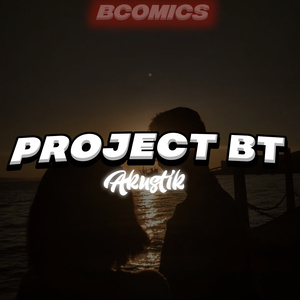 Project bt (Acoustic Version)