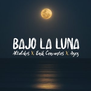Bajo la Luna