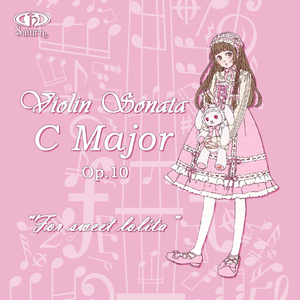 C大调小提琴奏鸣曲，Op.10：第一乐章，"甜系的洛丽塔"，活泼的快板