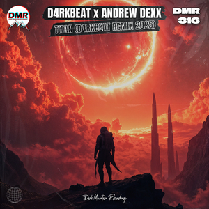 Titan (D4RKBEAT Remix 2025)