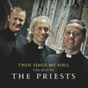 The Priests - Ellens Gesang III, D. 839, Op. 52, No. 6:'Ave Maria'