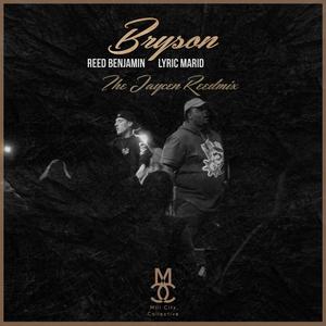 Bryson (feat. Lyric Marid) (Jaycen REEDmix)