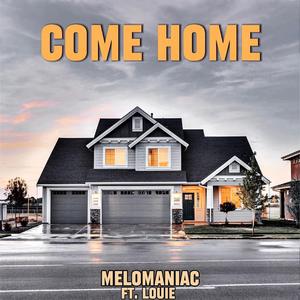 Come Home (feat. Louie)