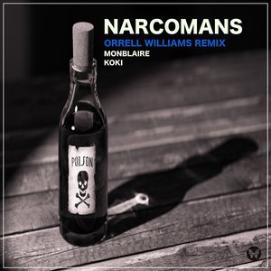 Narcomans (Remix)