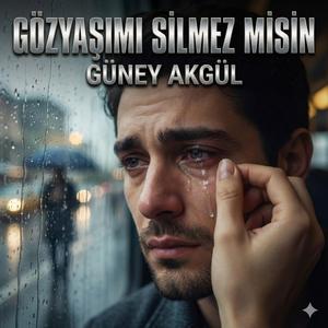 Gözyaşımı Silmez Misin