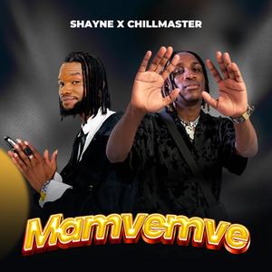 Mamvemve (feat. Chillmaster)