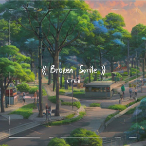 Broken Smile