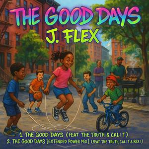 The Good Days (feat. The Truth & Cali T)