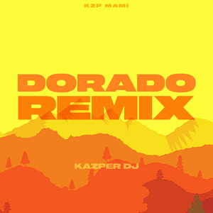 Dorado - Remix
