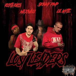 Lost Leaders (feat. Kingpin Skinny Pimp, Lil Wyte & Koopsta Knicca of 36 Mafia)