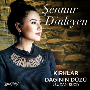 Kırklar Dağının Düzü (Suzan Suzi)