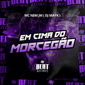 Em Cima do Morcegão