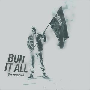 Bun It All (Instrumental)