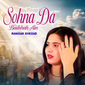 Sohna Da Badshah Ain