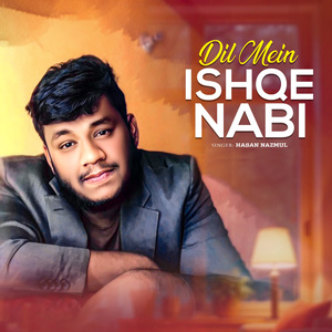 Dil Main Ishq E Nabi