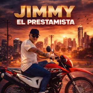 JIMMY EL PRESTAMISTA