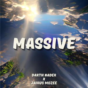 MASSIVE
