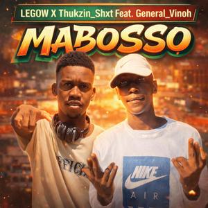 Mabosso (feat. Thukzin_Shxt & General vinoh)