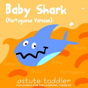 Baby Shark (Portuguese Version)