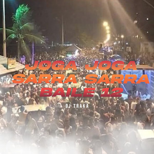 Joga Joga Sarra Sarra Baile 12