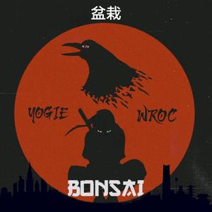 Bonsai (feat. Wroc)