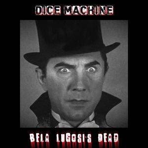 Bela Lugosi's Dead