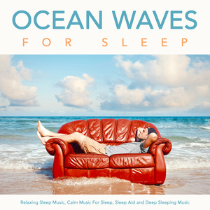 Ocean Waves For Sleep
