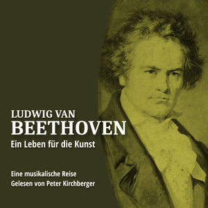 Ludwig van Beethoven - Wut und Bewunderung (Teil 14)