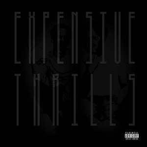 Expensive Thrills