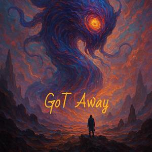 Got Away