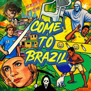 COME TO BRAZIL (Sped Up)