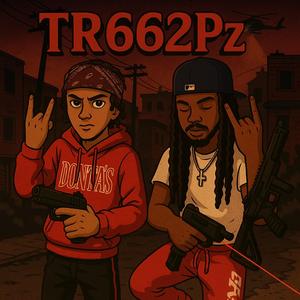 TR662Pz (feat. LilChucckeyRu)