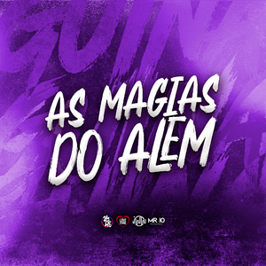 As Magias do Alem