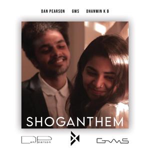 Shoganthem (feat. Dan Pearson & Dhanwin K B)
