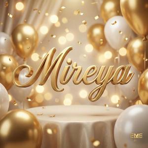 Mañanitas para Mireya