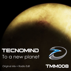 To A New Planet (Original Mix)