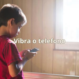Vibra o telefono