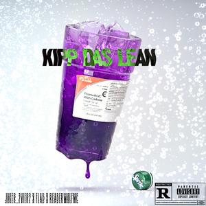 Kipp das Lean (feat. Joker_2vier2 & Flad)