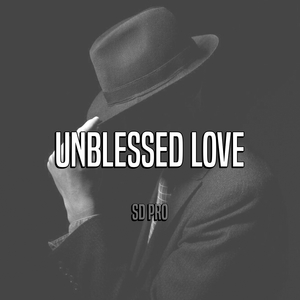 Unblessed Love