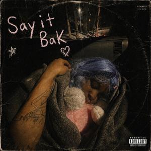 Say it Bak