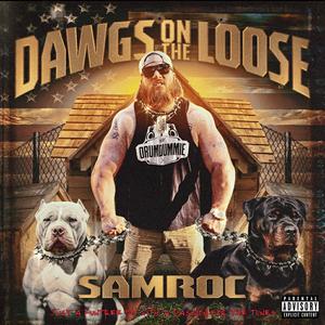 Dawgs on the Loose (feat. Shamu of Drumdummie)
