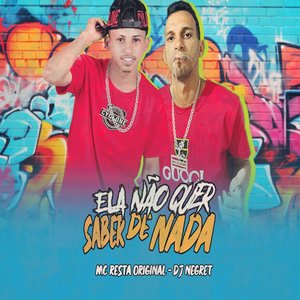 Ela Não Quer Saber de Nada (Brega Funk)