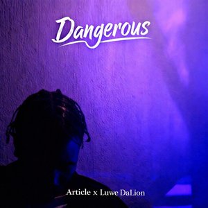 Dangerous